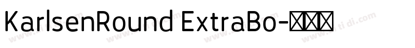 KarlsenRound ExtraBo字体转换